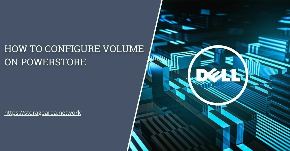 How to configure volume on powerstore